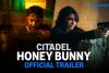 پرائم ویڈیو نے Citadel: Honey Bunny کا ٹریلر جاری کیا